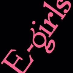 Eｰgirls好き集まれY(＞＜。)Y