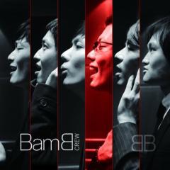 Bam B Crew えっさん