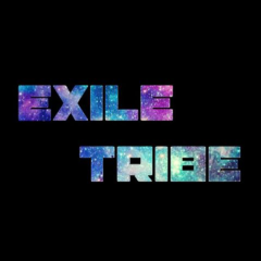 EXILEトライブ好きな人ー 集まれ～