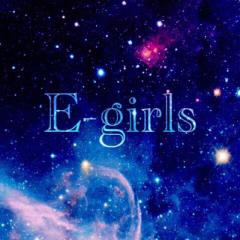 e-girls.LDHラブ💞