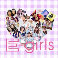 E-Girls好きな方はぜひ来てください！(*^▽^)/★*☆♪