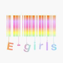 e-girls大好きな人集まれ〜‼︎