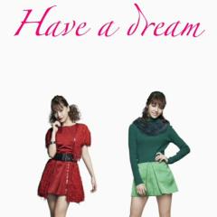 Have a dream