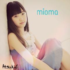 Atsuki⊿のトーク