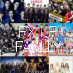 EXILE FAMILY♡