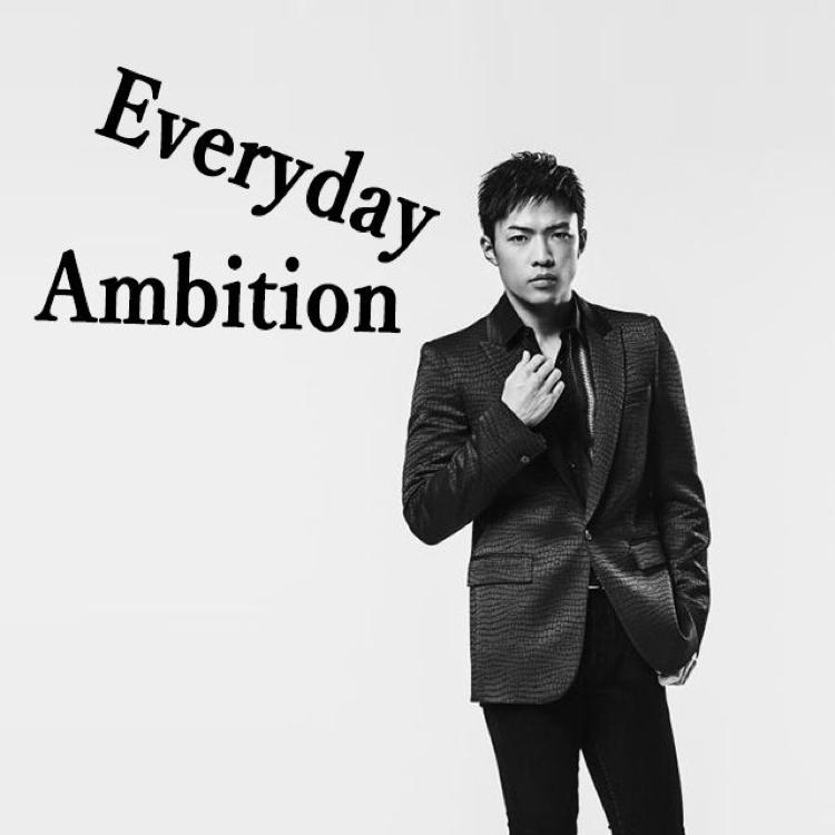 Everyday  Ambition