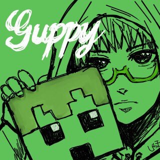 Guppy322(ぐっぴー)のトーク